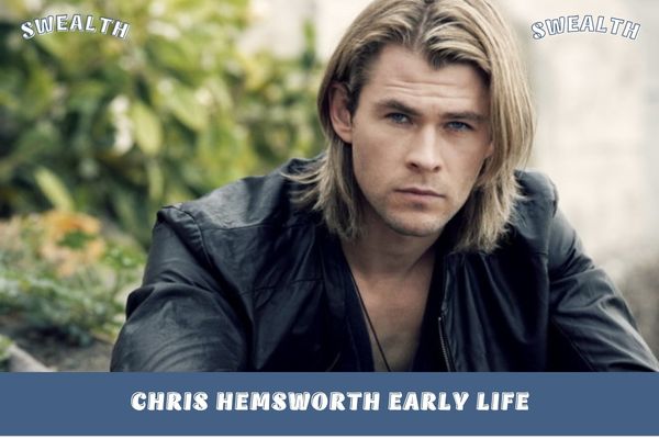 Chris Hemsworth Early Life