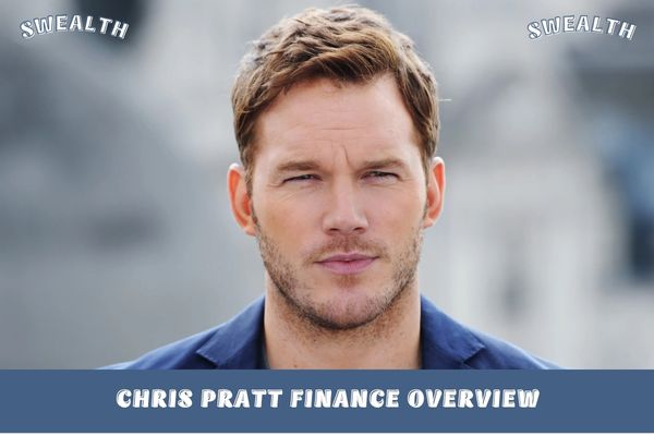 Chris Pratt Finance Overview