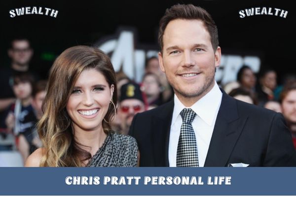 Chris Pratt Personal Life