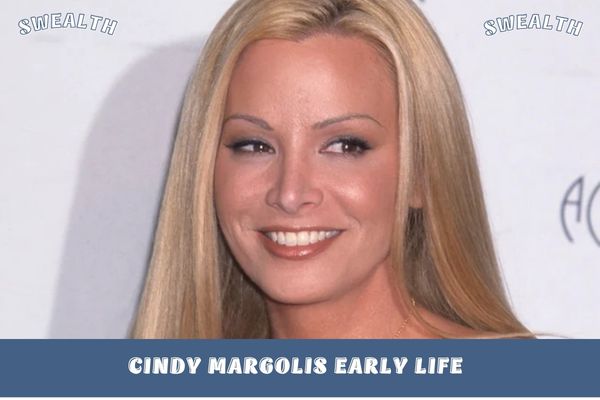 Cindy Margolis Early Life