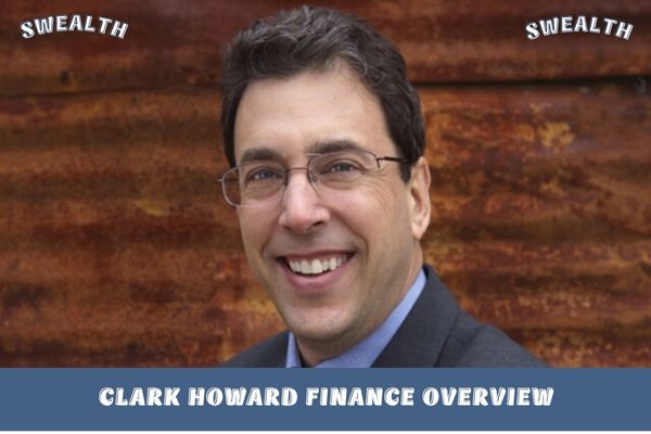 Clark Howard Finance Overview