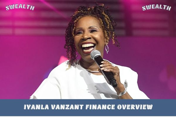 Iyanla Vanzant Finance Overview