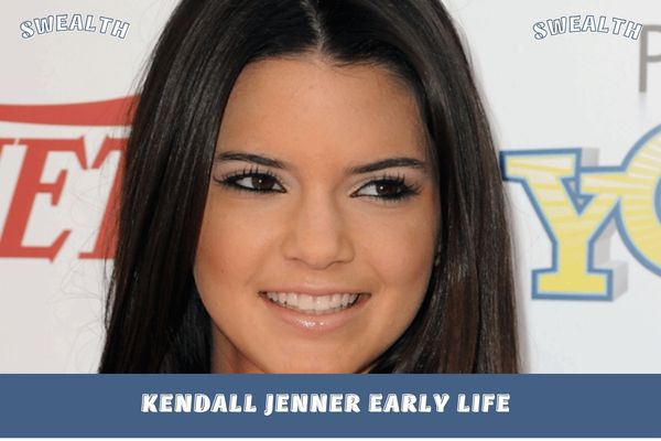 Kendall Jenner Early Life