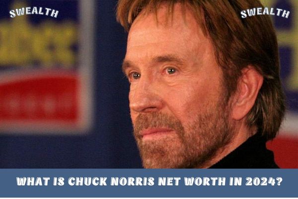 What Is Chuck Norris Net Worth in 2024