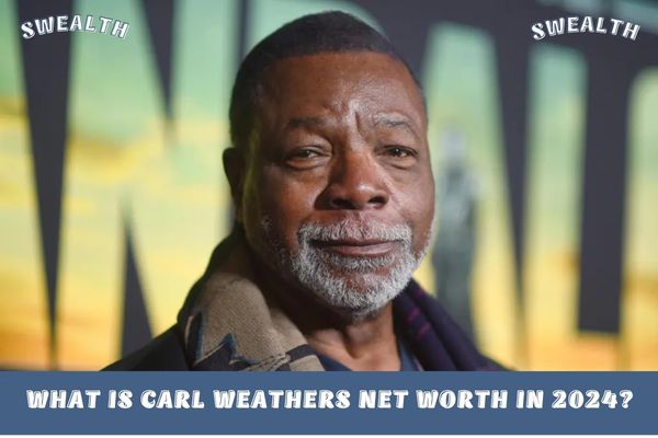 What is Carl Weathers Net Worth in 2024