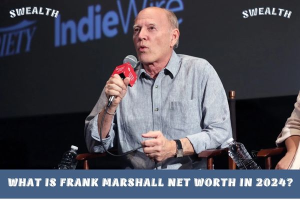 What is Frank Marshall Net Worth in 2024 (1)