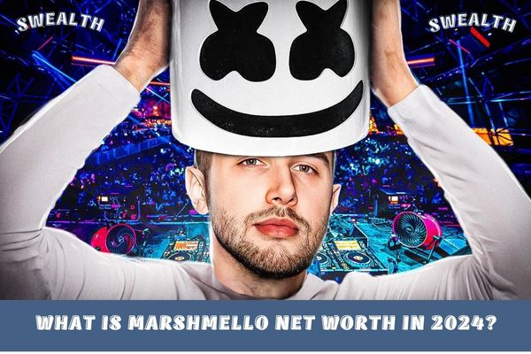 What is Marshmello Net Worth in 2024