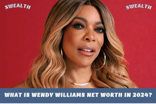 What is Wendy Williams Net Worth in 20241